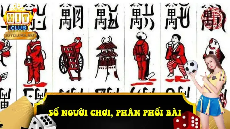 Số người chơi, phân phối bài Số người chơi, phân phối bài