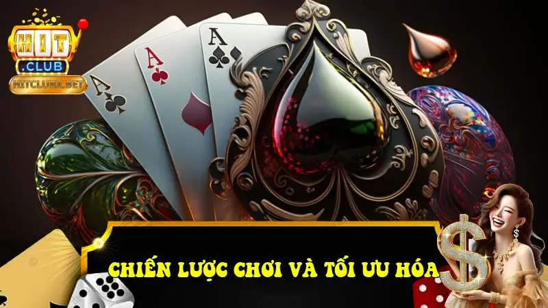 Chiến lược chơi và tối ưu hóa Chiến lược chơi và tối ưu hóa