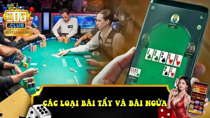 Các loại bài tẩy và bài ngửa Các loại bài tẩy và bài ngửa